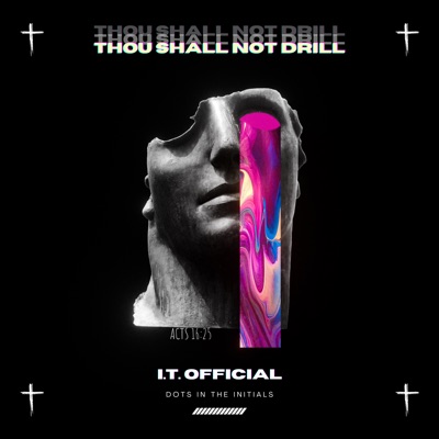 Thou Shall Not Drill - EP