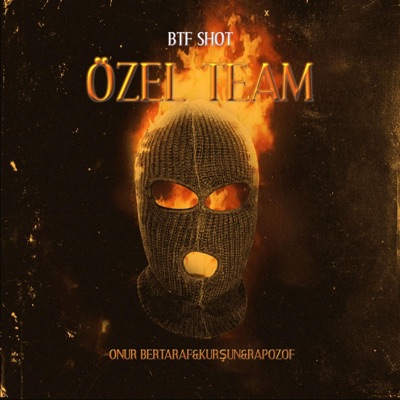 ÖZEL TEAM (feat. Rapozof & Kurşun) - Single