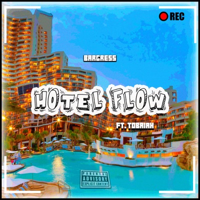 Hotel Flow (feat. Tobaiah) - Single