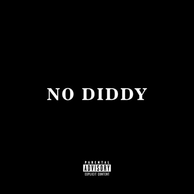 No Diddy - Single