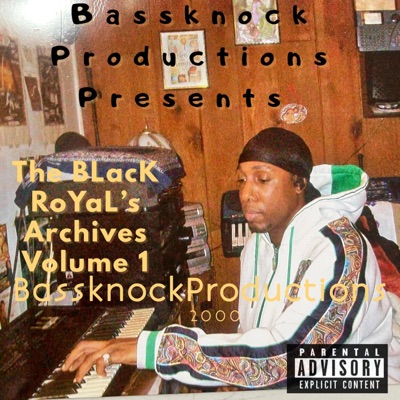 The Black Royal's Archives Volume 1 - EP