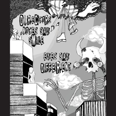 Directors Notes Say Smile, Eyes Say Different