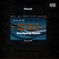 Fraud (feat. Bandgang Masoe) - Single - GodBlessDaScammerz & HBWA