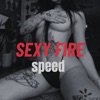 Sexy Fire (Speed) - Single