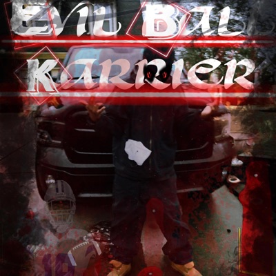 EVIL BALL KARRIER - Single