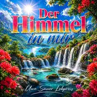 Uwe Sauer — Der Himmel in mir