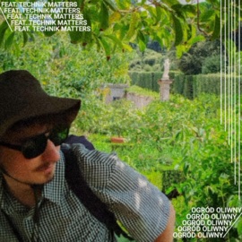 OGRÓD OLIWNY (feat. Technik Matters) Courton