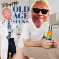 Old Age Sucks