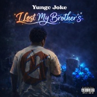 I Lost My Brother's - Single - Yungc Joke