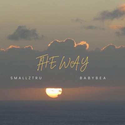 The Way (feat. Baby Bea) - Single