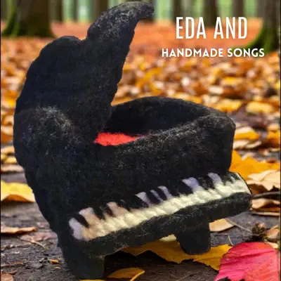 Ouça Handmade Songs de Eda And.