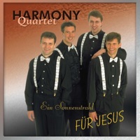 Harmony Quartet - Ihn zu sehn