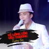 Vì Lòng Còn Yêu Thương - Single