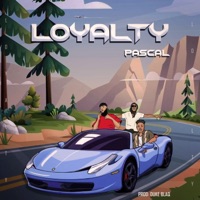 Loyalty - Single - Pascal Godfavorite
