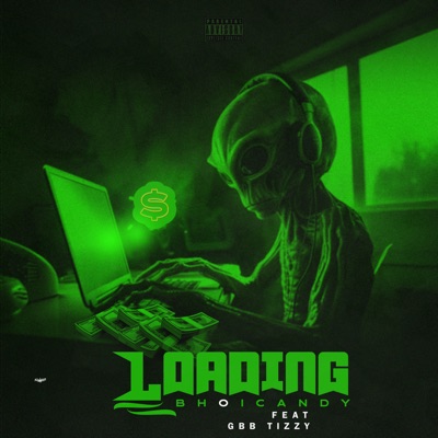 Loading (feat. Gbb Tizzy) - Single
