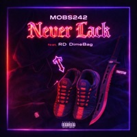 Never Lack - EP - MOBS2482