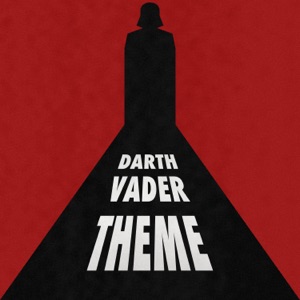 Darth Vader Theme (Epic Version) - Single