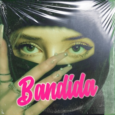 Bandida (feat. V1c3) - Single