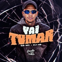 Vai Tomar - Single - GS MC & DJ HB