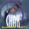 Chak - Summer Party