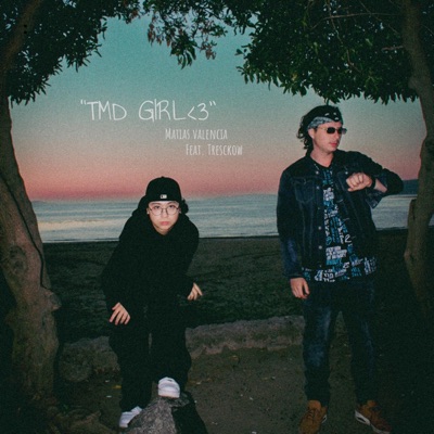 TMD GIRL <3 - Single
