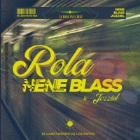 Rola (feat. El Laboratorio DLE & La Rana en el Beat) - Single - Nene Blass