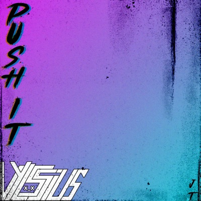 PUSH IT - Single
