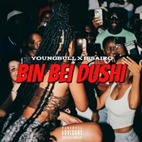 BIN BEI DUSHI - Single - Youngbull & Issairo