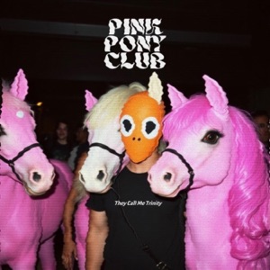 PINK PONY CLUB (feat. mynameisNobody, SUNY & Digital Rose) - Single
