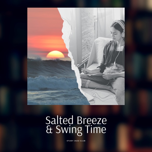 Salted Breeze & Swing Time