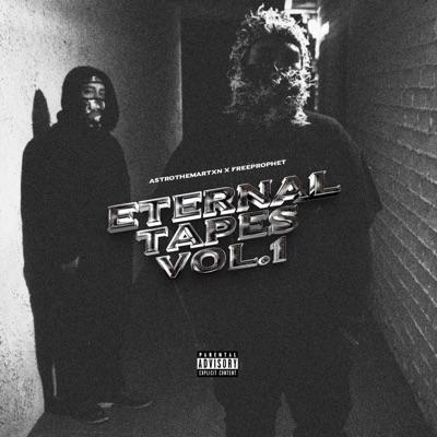 Eternal Tapes Vol.1 (feat. Free Prophet) - EP