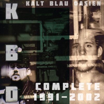 KBD (Kalt Blau Dasien) Complete 1991-2002