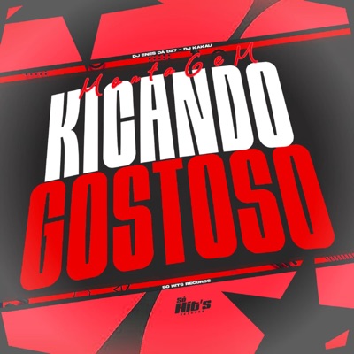 Montagem Kicando Gostoso - Single