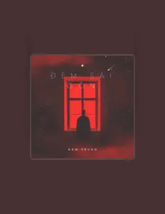 聆聽 Nam Trung、觀看音樂影片、閱讀小傳、查看巡演日期等！