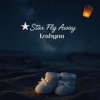 STAR FLY AWAY (