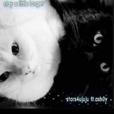 stay a little longer (feat. ash0y) - Single