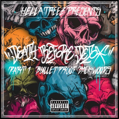 Death Before Detox Part 1 (Bulletproof Backwoods)