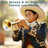 Mon Rivera Y Su Orquesta - Lluvia con Nieve (Remastered 2024) artwork