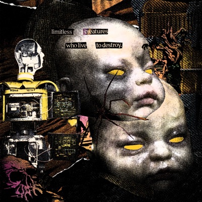 LIMITLESS CREATURES (Who Live to Destroy) - EP