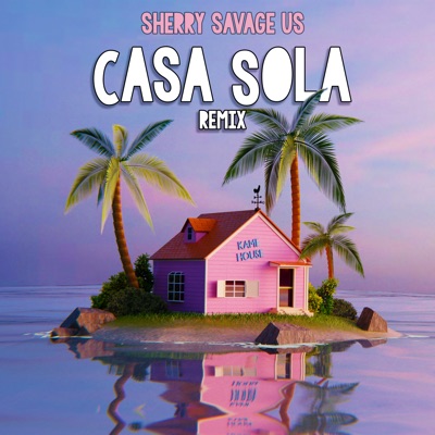 Casa Sola (Remix) - Single