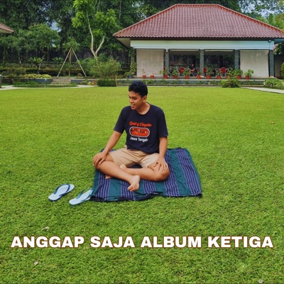 Anggap Saja Album Ketiga