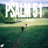 PSALM 51 (RUNNING HOME) - LOST & FOUND new Song