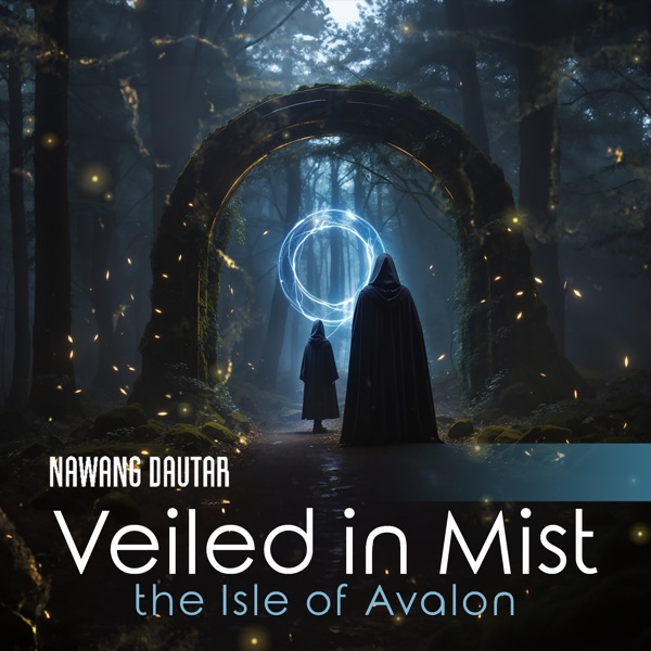 Veiled in Mist, the Isle of Avalon