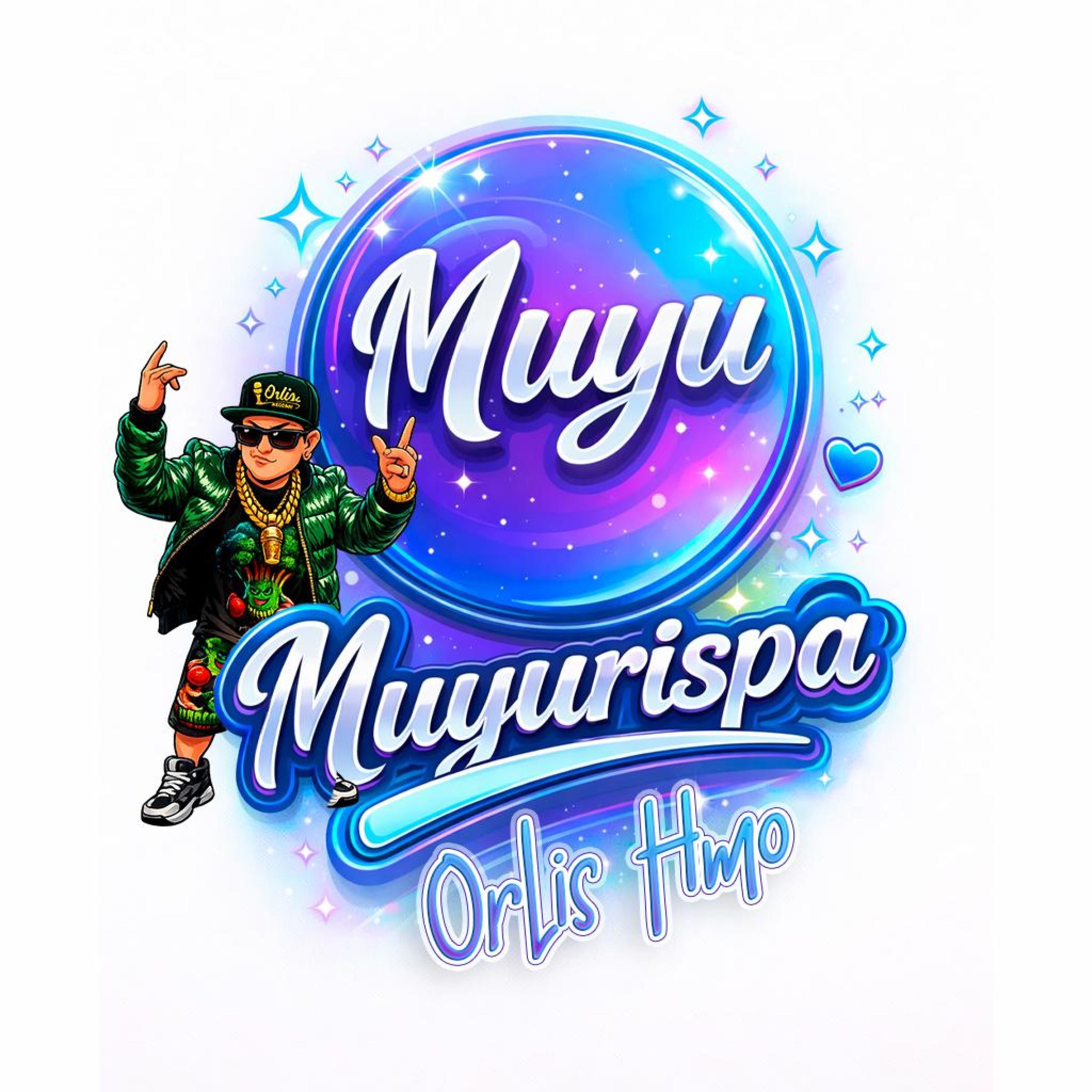 Muyu Muyurispa - Single