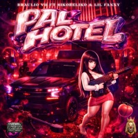 Pal Hotel (feat. SikoBeliko & Lil Fancy) - Single - Braulio VH