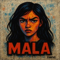Mala - Single - E R R E V E