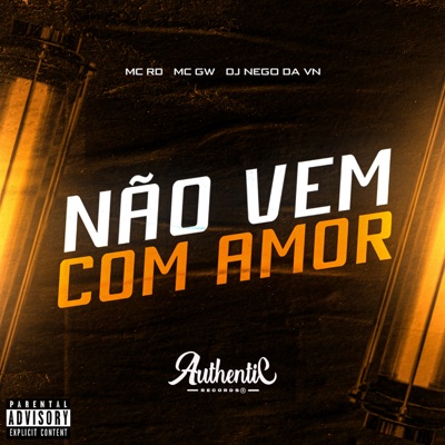 Não Vem Com Amor - Single