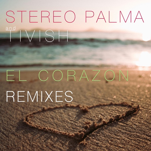 El Corazon (Remix) - Single