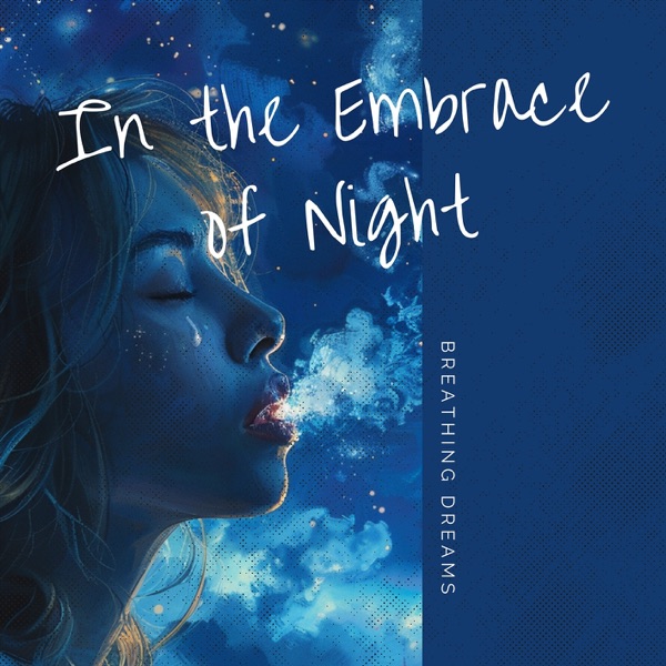 In the Embrace of Night: Finding Peace with 4-4-4-4 Breathing