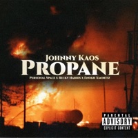 Propane (feat. Personal Space, Becky Harris & Enokh Xmortiz) - Single - Johnny Kaos